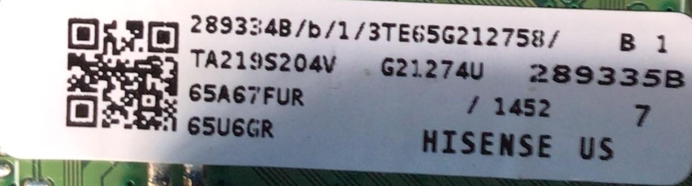 MAIN PARA TV HISENSE / NUMERO DE PARTE 289334 / RSAG7.820.11014/ROH / 289334B / 289335B / 3TE65G212758 / 65A67FUR / TA2195204V / PANEL JHD650X3U52-T0L8B2\S0\FJ\GM\ROH /  DISPLAY T650QVN07.5 / MODELO 65U6GR	 - Imagen 2